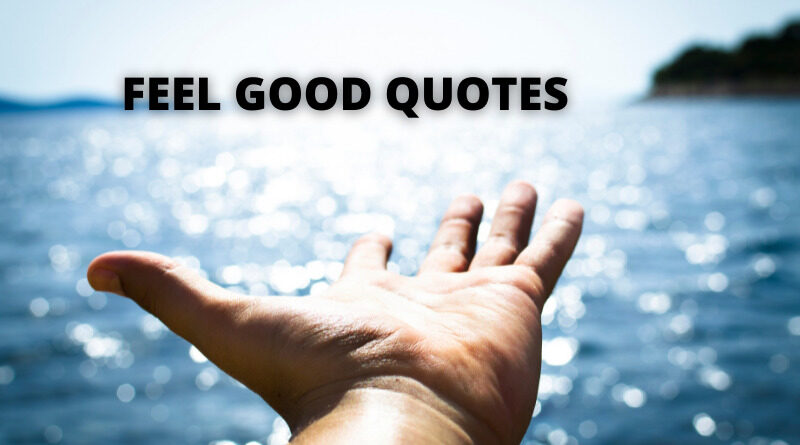 Feel Good quotes featured.png
