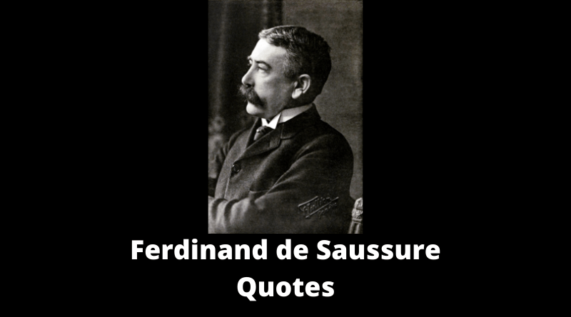 Ferdinand de Saussure Quotes featured