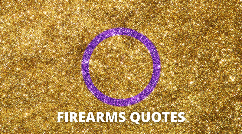 Firearms quotes featured