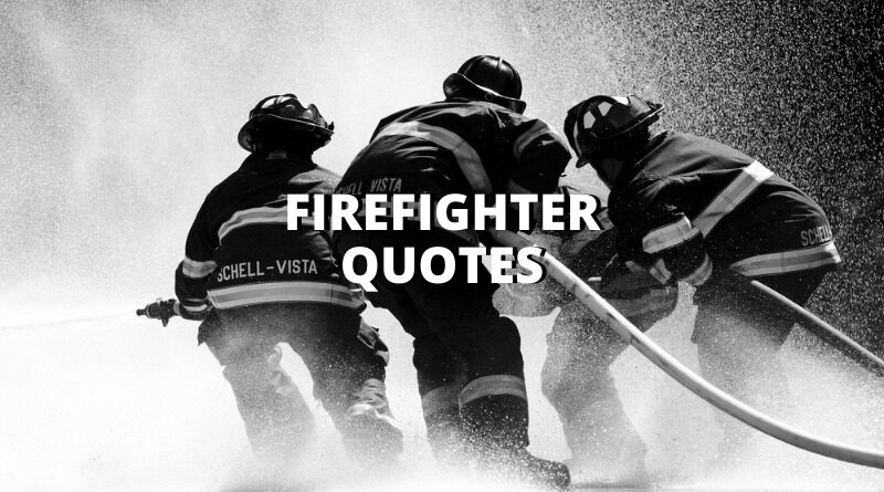 Firefighter Quotes Featured