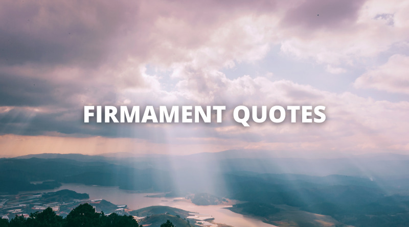Firmament Quotes featured