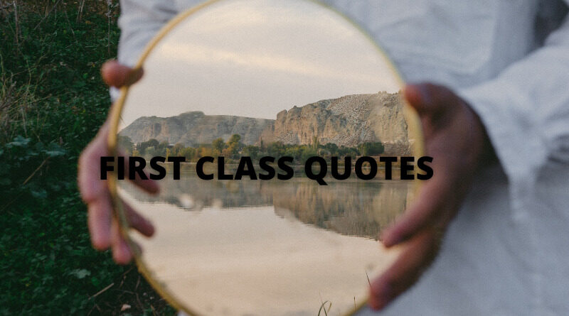First Class quotes featured