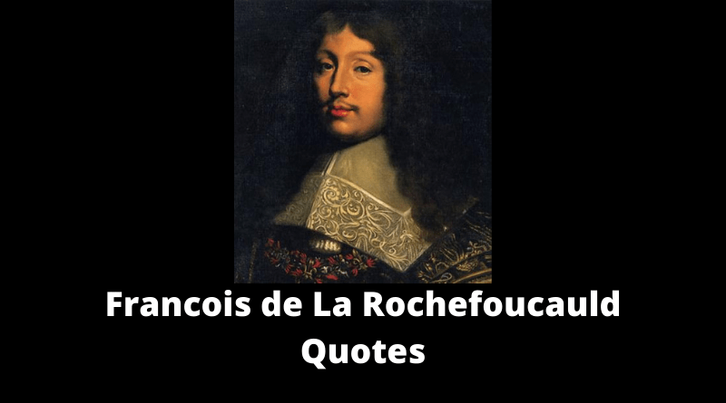 Francois de La Rochefoucauld Quotes featured