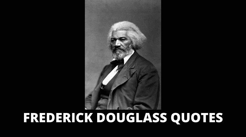 Inspirational Frederick Douglass Quotes