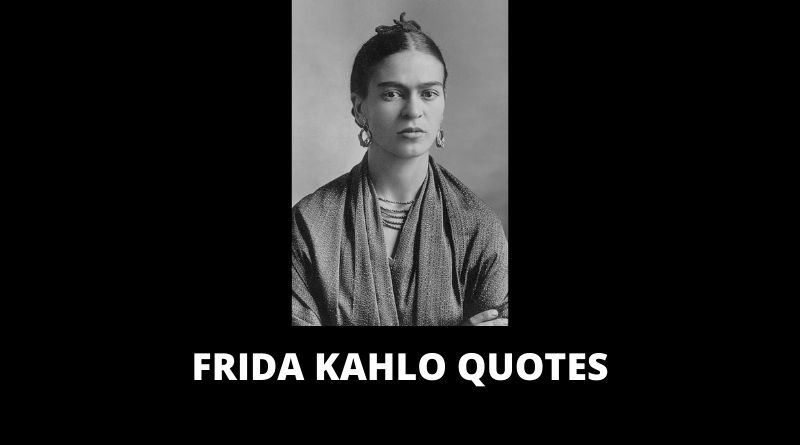 Frida Kahlo Quotes featured