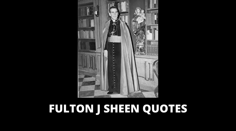 Fulton J Sheen Quotes featured