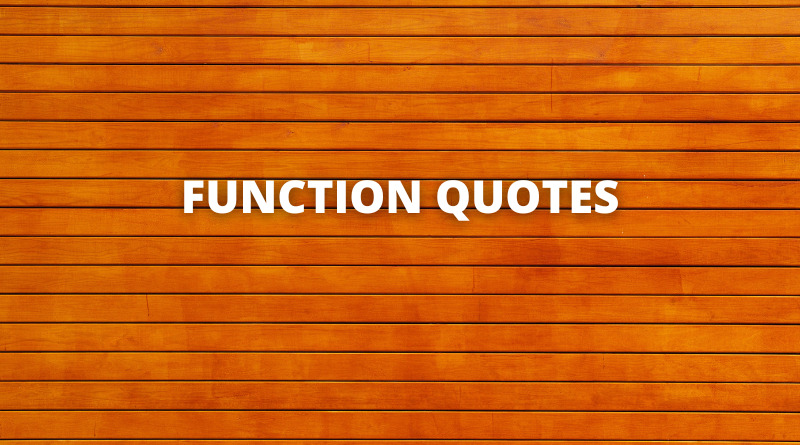 Function quotes featured