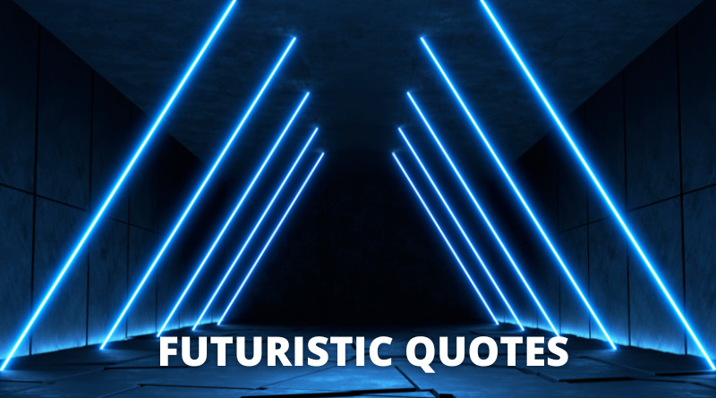 Futuristic quotes featured