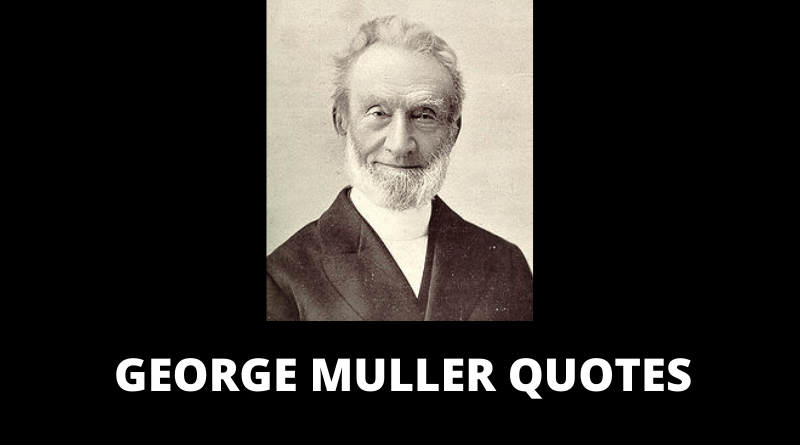 GEORGE MULLER QUOTES FEATURED