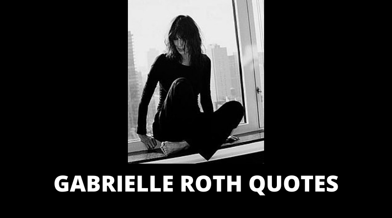 Gabrielle Roth quotes featured