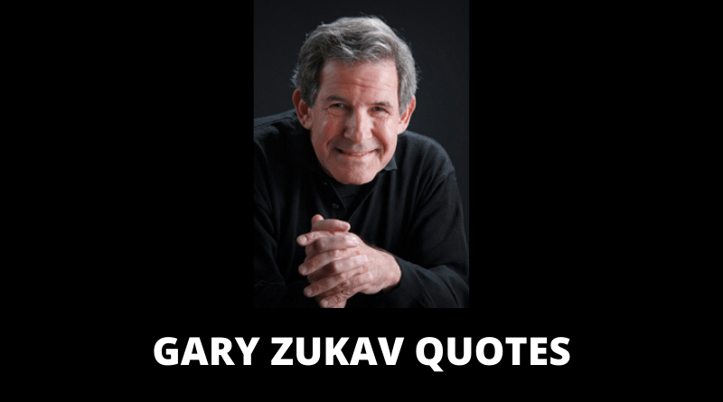 Gary Zukav quotes featured