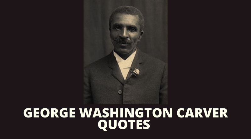 George Washington Carver quotes featured