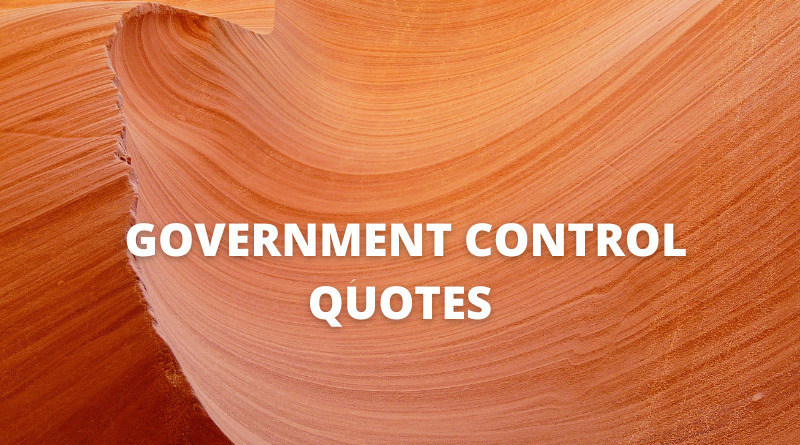 Government Control quotes featured