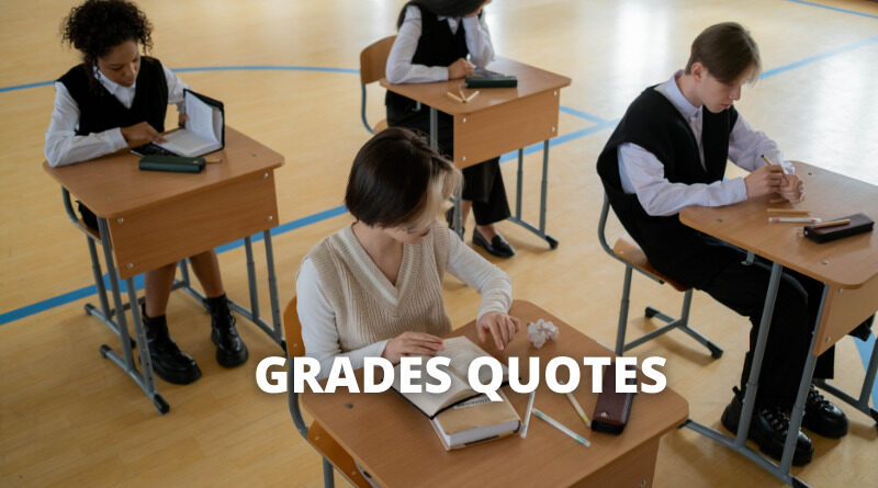 Grades Quotes Featured