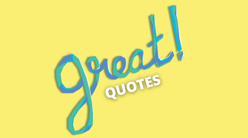 Great quotes featured