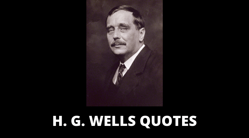 H G Wells Quotes featured