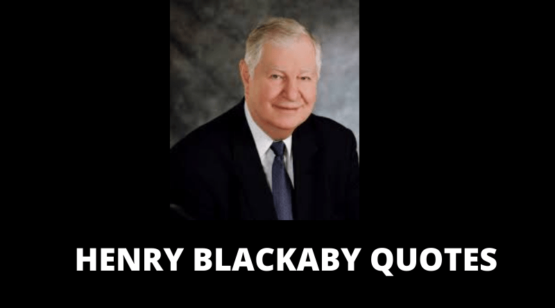 HENRY BLACKABY QUOTES FEATURED