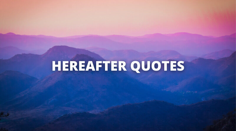 HEREAFTER QUOTES featured