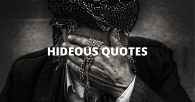 HIDEOUS QUOTES featured