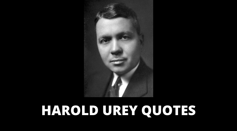 Harold Urey Quotes featured
