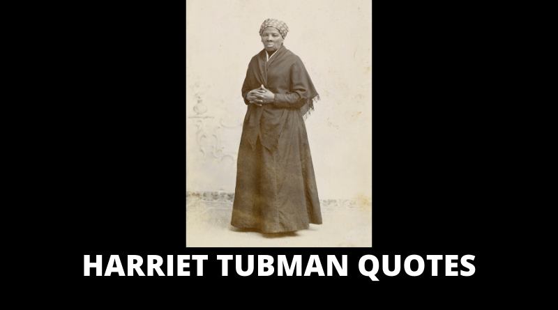 Motivational Harriet Tubman Quotes