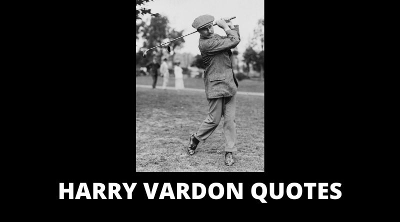 Harry Vardon Quotes featured