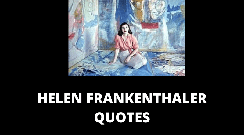 Helen Frankenthaler quotes featured