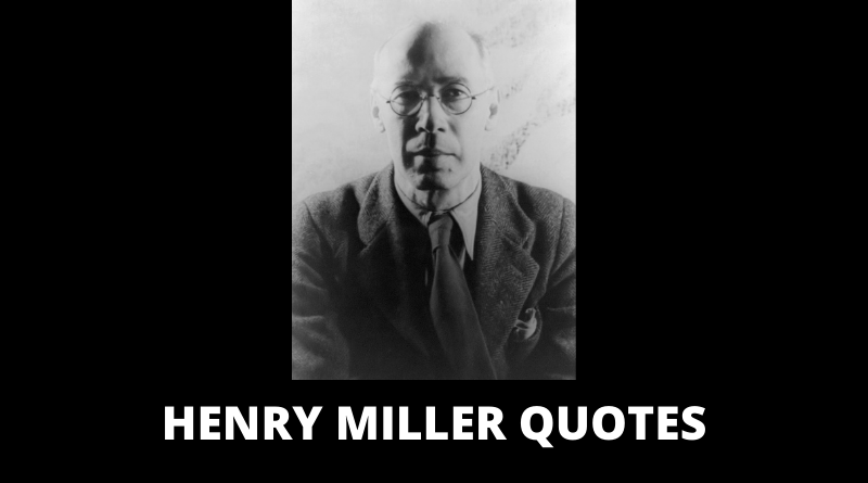 Henry Miller Quotes featured