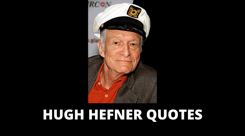 Hugh Hefner quotes featured