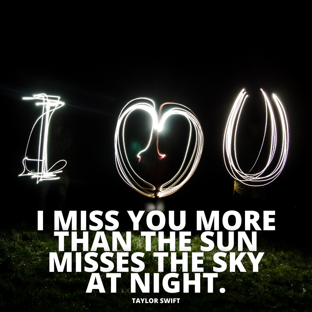 I miss you more than the sun misses miss your quotes