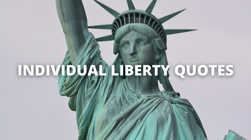 INDIVIDUAL LIBERTY QUOTES featured