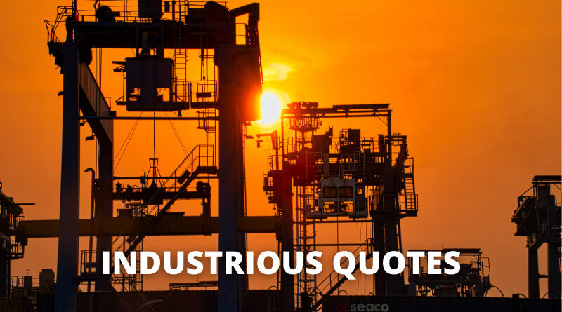 INDUSTRIOUS QUOTES featured