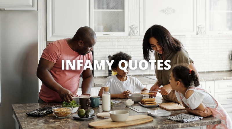 INFAMY QUOTES featured