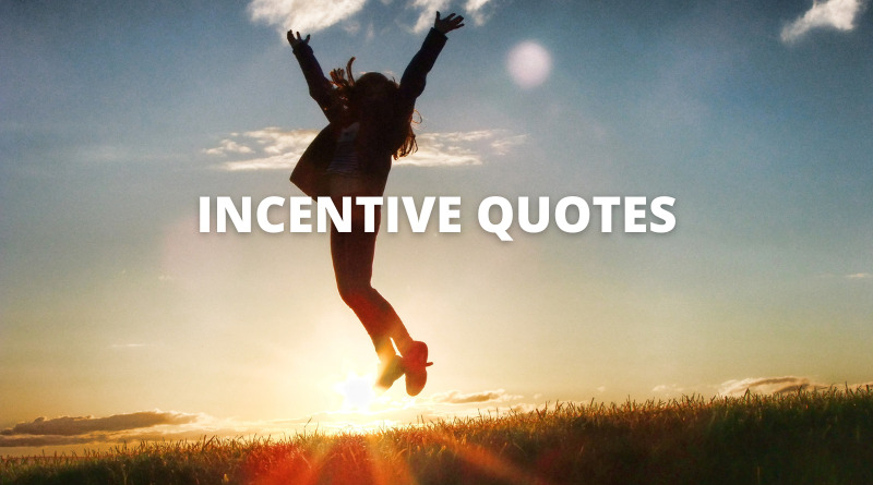 Incentive quotes featured
