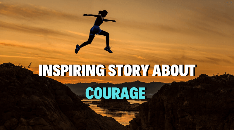 Inspirational Short Story About Courage_Featured