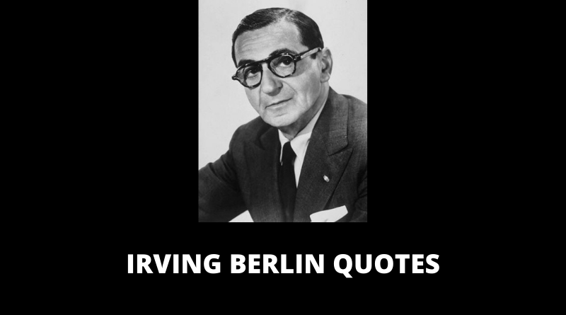 Irving Berlin Quotes featured
