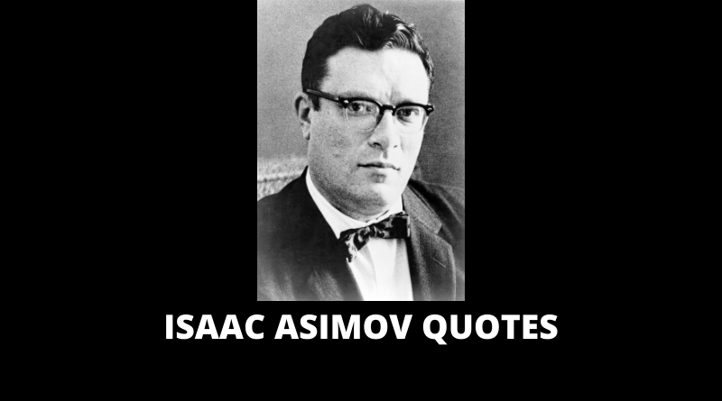 Isaac Asimov Quotes featured
