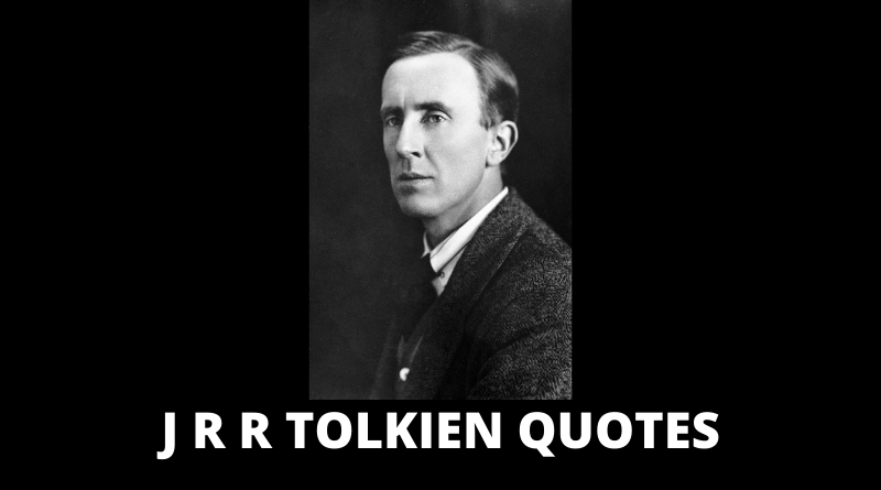 J R R Tolkien Quotes featured