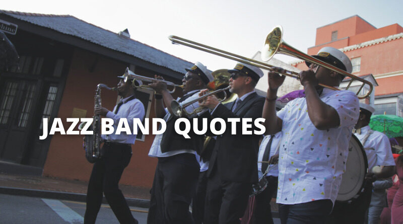JAZZ BAND QUOTES FEATURED