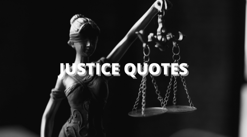 JUSTICE QUOTES FEATURED