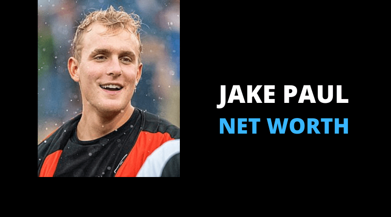 Jake Paul Net Worth featured