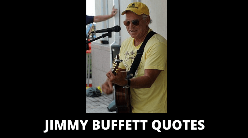 Jimmy Buffett Quotes featured