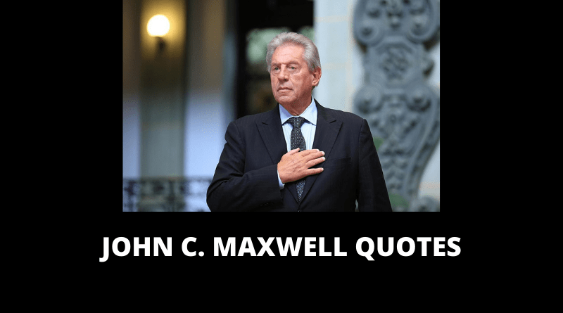 John C Maxwell Quotes featured