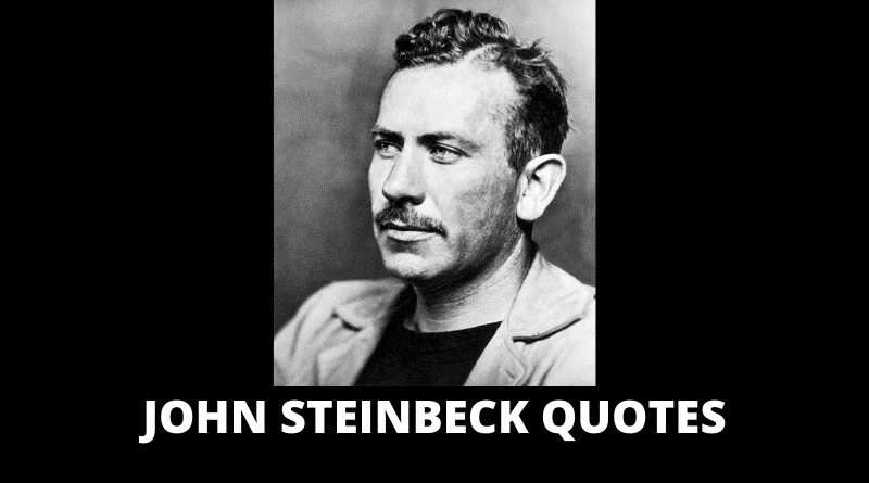Inspirational John Steinbeck Quotes