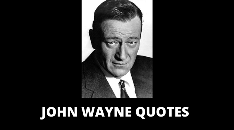 John Wayne quotes featured
