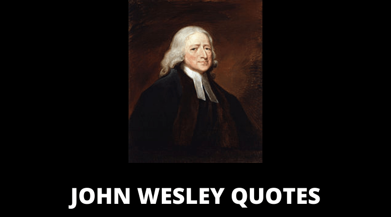 John Wesley quotes featured