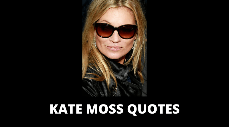 Kate Moss quotes featured