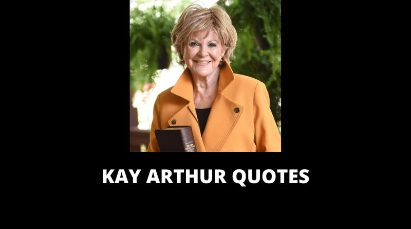 Kay Arthur Quotes featured