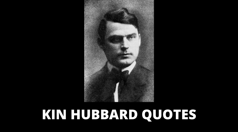 Kin Hubbard Quotes featured