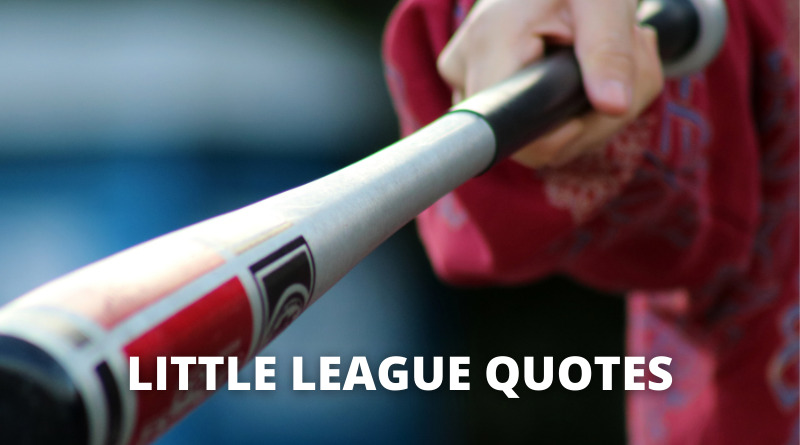 LITTLE LEAGUE QUOTES featured